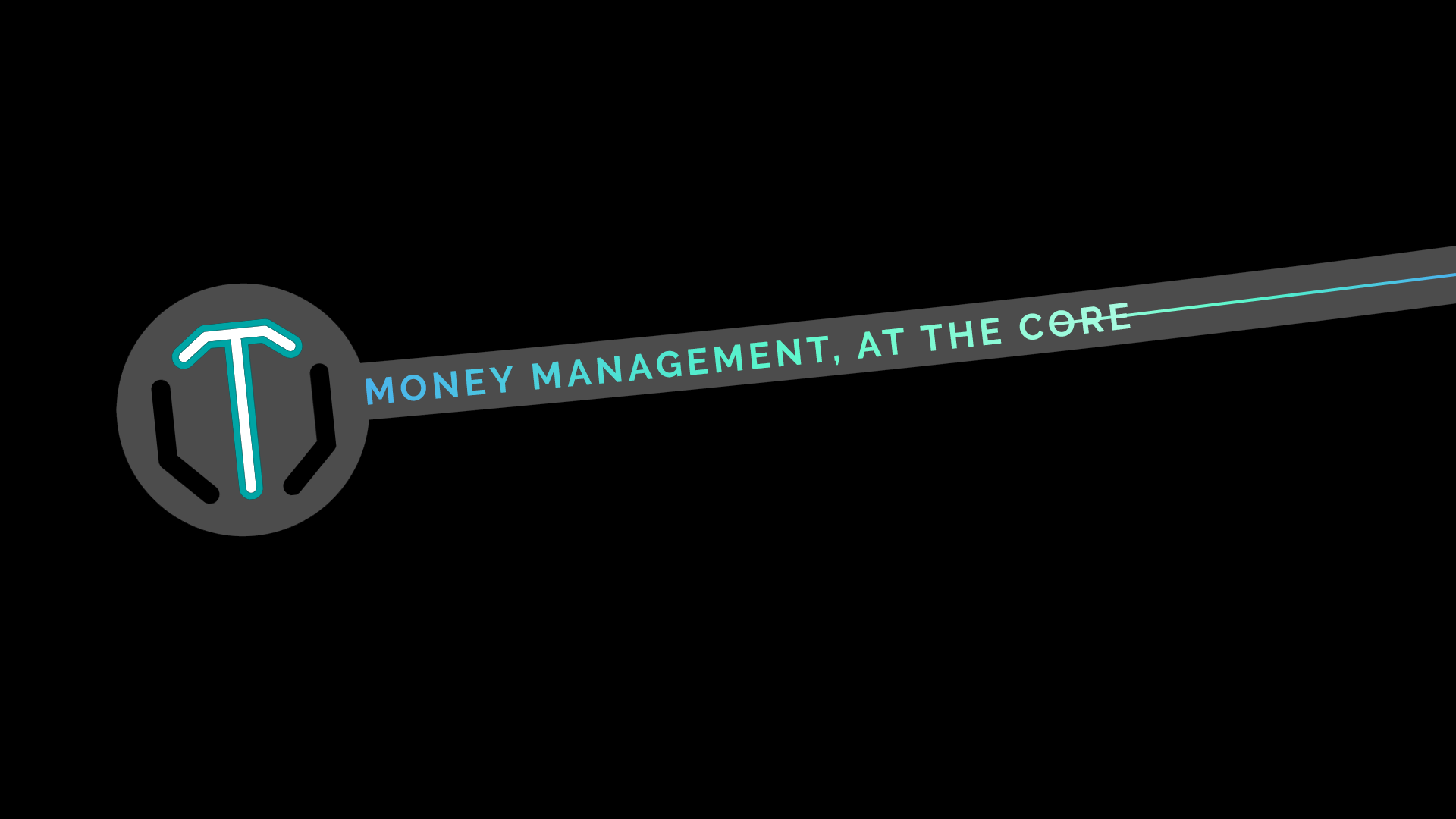 Money management, in the core